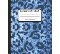 Composition Notebook - College Ruled Notebook - 120 Pages - BLUE LEOPARD Cover - 7.5" x 9.25: Stand out from the crowd with this fantastic Leopard print student notebook !