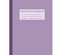 Composition Notebook: College Ruled Paper For School, College, Office, Work | 8.5x 11" | Purple Composition Book 110 Pages