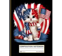 Composition Notebook College Ruled: Patriotic Cat with USA Flag Design, Memorial Day and 4th of July Journal for American Pride