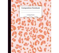 Composition Notebook College Ruled: Peach Leopard Print Pastel Animal Pattern Journal for School & Work, for Girls, Teens and Women