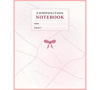 Composition Notebook College Ruled : Pink Marble, Dream Big Shine Bright , Writing, Back to School, College, University, Work, Office