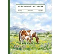 Composition Notebook College Ruled: Pinto Mare with Foal Notebook for Studying, Work, Note Taking | Horse Themed Lined Journal for School, College, Work | Nature Lover Stationery Gift for Students