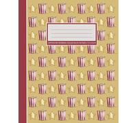 Composition Notebook College Ruled: Popcorn-Themed Notebook | Stylish and Fun for Students, Film Buffs, Professionals, and Movie Fans | Perfect for Journaling, Note-Taking, and Creative Planning