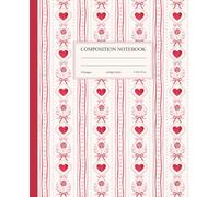 Composition Notebook College Ruled: Preppy Valentine’s Day Aesthetic | Cute Floral Coquette Bow Journal for Girls, Teens & Women