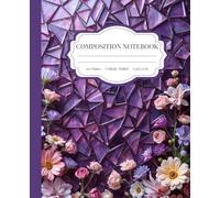 Composition Notebook College Ruled - Purple Floral Mosaic Design, Aesthetic Stained Glass Style Journal for School & Writing, 7.5 x 9.25 in, 110 ... look, perfect for stylish everyday writing.