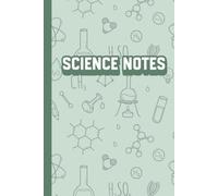 Composition Notebook College Ruled : Science Notes - Lined journal for school supplies, lab notes: 6x9 | 120 pages | perfect for biology, chemistry, anatomy, physics notetaking, studying, work