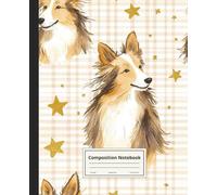 Composition Notebook College Ruled: Shetland Sheepdog Illustration | Cute Dog Breed Journal For School, College, Office, Work | Wide Lined