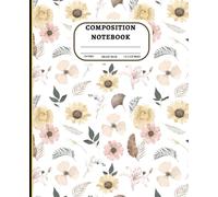 Composition Notebook College Ruled: Soft Floral Aesthetic Design | Lined Journal for Girls, Teens & Women | Wide Ruled Paperback 7.5 x 9.25