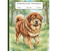 Composition Notebook College Ruled: Tibetan Mastiff Notebook for School, College, Work | Cute Watercolor Illustration Journal for Dog Lovers, Men, Women, Teens | Dog Themed Gift for Students
