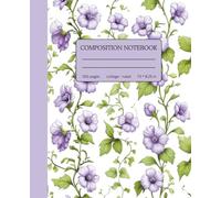 Composition Notebook College Ruled | Vintage Aesthetic Purple Floral Journal: Botanical Cottagecore Good Looking Decorative Cover for Students, Teachers, Office & Work | Cute Design 1
