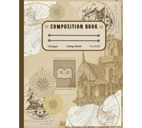 Composition Notebook College Ruled :: Vintage Architectural Art Illustration| 7.5 x 9.25 inches,110 Ruled pages|Classic Aesthetic Notebook for College and Writing Work