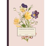 Composition Notebook College Ruled: Vintage Flower Illustration | Elegant Wildflower Notebook | Purple Floral Botanical Journal for School, College, Office, and Work | Cute Aesthetic Journal for Girls
