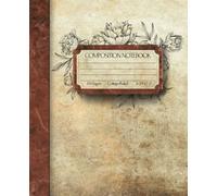 Composition Notebook College Ruled: Vintage Flowers Illustration Vol.3: Peony: Old Paper & Leather Aesthetic Journal for Notes, School, College & Work | 9.25" x 7.5" Matt Cover, 100 Pages