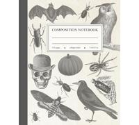 Composition Notebook College Ruled: Vintage Halloween Illustration | Spooky Witchcraft Aesthetic Journal for Back to School, Work, Office & Writing