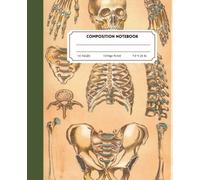 Composition Notebook College Ruled: Vintage Human Anatomy Illustration Preppy Aesthetic Notebook | College Ruled Lined Paper Journal Workbook For School, Office, And Work | Wide Lined
