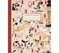 Composition Notebook College Ruled: Vintage Japanese Ukiyo-e Cats from the Edo Period, Notebook for Art Lovers, Journaling, Office, School, ... Notebook, 110 Pages, 7.5 × 9.25 Inches