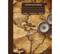 Composition Notebook College Ruled: Vintage Map illustration | 110 Pages Wide Lined for School, College, Office, Work, Journaling, and Travel Notes | Standard Size 7.5 x 9.25 in.