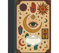 Composition Notebook College Ruled: Vintage Mystical Illustration - Witchy Magical Aesthetic Journal - Occult vintage colors - 7.5" x 9.25"