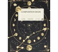 Composition Notebook College Ruled: Vintage Night Sky Chart with Constellations & Moon Phases: Mystical Astronomy-Themed Lined Journal | Antique Gold Ink Design | 110 Pages | 7.5"x9.25"
