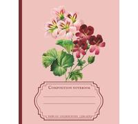 Composition Notebook College Ruled: Vintage Pink Purple Flowers Botanical Illustration | Aesthetic Cottagecore Cute Journal for Women, Teens, Girls ... Prayer | 110 Pages, 7.5 x 9.25 Inches