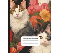 Composition Notebook College Ruled: Whiskers in Bloom - Vintage Cats: Timeless Aesthetic for School, Office, or Journaling | Soft Matte Cover