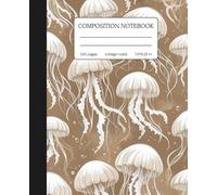 Composition Notebook College Ruled: White Jellyfish On Beige Background | 150 Pages | Cute Sea Life Aesthetic Journal For School, College, Office, Work