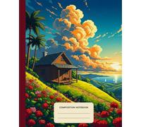 Composition Notebook College Ruled: Wooden Cabin on the Hillside - Graphic Novel illustration | Lined Paper Journal For School, College, Office, Work - 7.5" x 9.25" - 110 Pages