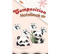 Composition Notebook: Cozy Panda Edition 2 - A Delightful World of Bamboo & Bliss! | Cozy Theme | 135 Pages + Monthly Planner