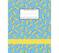 Composition Notebook Cute Bananas: Notebook, Journal or Diary, 110 pages, college ruled, 7.5" x 9.25"