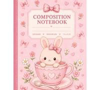 Composition Notebook Cute Bunny Wide Ruled 7.5" x 9.25": Sweet Bunny Sitting Inside a Pink Teacup