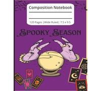 Composition Notebook: Cute Halloween Spooky Season | Wide Ruled Notebook | Composition notebook wide ruled, 7.5 x 9.25, 120 Pages, For kids, teens, and adults