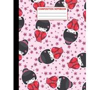 COMPOSITION NOTEBOOK: Cute Kawaii Japanese Kokeshi Doll Kimono Geisha with Sakura Cherry Blossom Rule Lined Notebook for Girls, Pretty Paper Notebook for Writing Notes, School or College