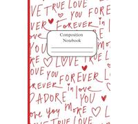 Composition Notebook: Cute Lined Exercise Notebook, Glossy Cover, Perfect for Valentine's Day, for Work, Note Taking, Writing, School, 6x9 Inches, 120 Pages