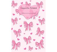 Composition Notebook: Cute pink bows and hearts aesthetic girly journal, daily writing, lines pages