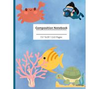 Composition Notebook: Cute Sea Animals Journal Notebook for Kids | 110 pages 7.5 * 9.25"