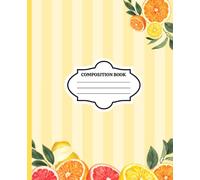 Composition Notebook: Cute Watercolor Orange & Lemon Aesthetic Journal | 7.5 x 9.25, 120 Lined Pages | Pastel Yellow Striped Back to School Notebook