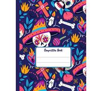 Composition Notebook: Day of the Dead Composition Notebook College Ruled 120 Pages - 8.5 x 11 - For Adults, Students, Teenagers, Kids