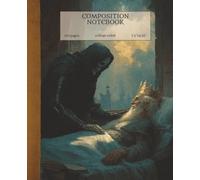 Composition Notebook: DF SERIES-26 | Dark Fantasy themed writing journal for school, work, or creative studies