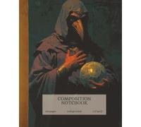 Composition Notebook: DF SERIES-57 | Dark Fantasy writing journal for school, work, or creative studies