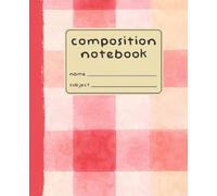 Composition Notebook: Draw & Write | Strawberry Shortcake Plaid | Glossy Cover | 7.5 × 9.25 | Left Drawing Page & Right Wide Ruled | 120 Pages
