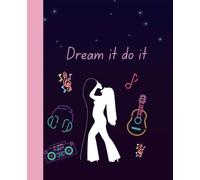 Composition Notebook : Dream it do it: Custom All purpose Journal | 120 pages | classic 7.5 x 9.25” size