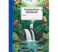 Composition Notebook: El Yunque Puerto Rico Rainforest Parrots & Waterfall: Wide Ruled Journal for Nature Lovers & Students - 120 Pages