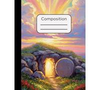 Composition Notebook: Empty Tomb Christian Jesus Painting Design with 120 Pages, College Ruled, 7.5 x 9.5