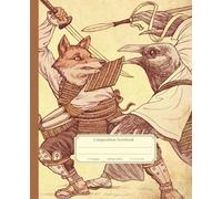Composition Notebook: Fighting Fables,: Whimsical Illustration | Intricate Hand-drawn Style | Journal for School, College, Office, Work | 110 Page | College Ruled