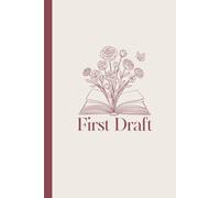 Composition Notebook : First Draft Minimalist Inspired College Ruled Journal for Writers, Authors, Students, Gift: 120 Pages | College-Ruled Lined | 6 x 9 | Great for school, work, novel writing