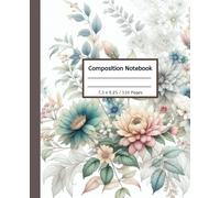 Composition Notebook: Floral Elegance Notebook Journal Notebook for Students, Office Workers, Professionals | 110 pages, 7.5×9.25