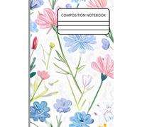 Composition Notebook: flower drawing drawn with crayon, journal with 120 college ruled, white colored pages