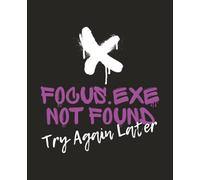 Composition Notebook: Focus.exe Not Found: Funny Glitch Art Journal for Gamers, Coders and Students with ADHD - College Ruled, 7.5 x 9.25 Inch, 120 Pages