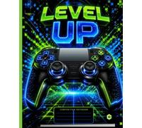 Composition Notebook for Boys: Level Up Gaming Wide Ruled School Notebook | Video Game Themed Writing Journal | Gaming Edition No. 1 - Green Spine