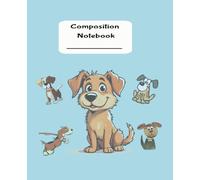 Composition Notebook for Boys: Wide Rule Notebook Puppies on the cover. For Kids